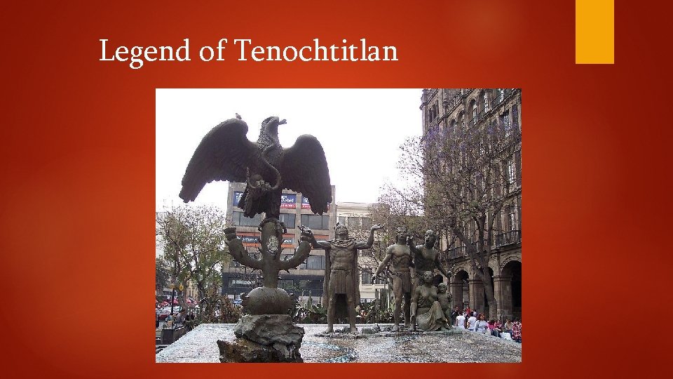 Legend of Tenochtitlan 