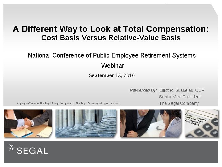 A Different Way to Look at Total Compensation: Cost Basis Versus Relative-Value Basis National