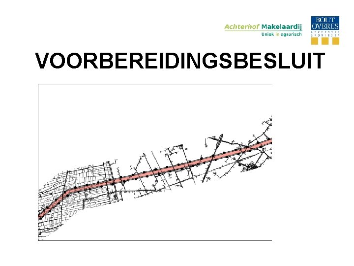 VOORBEREIDINGSBESLUIT 