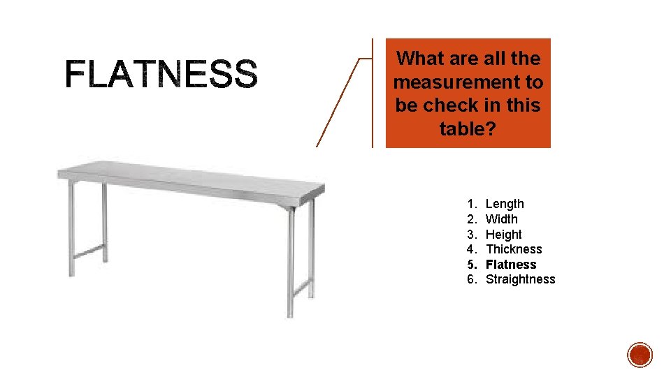 What are all the measurement to be check in this table? 1. 2. 3.