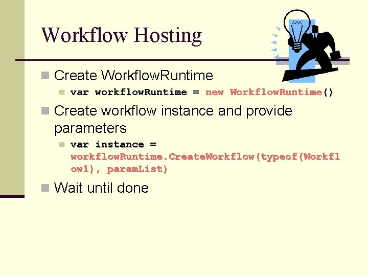 Runtime Flow Workflows not only for business applications An Introduction
