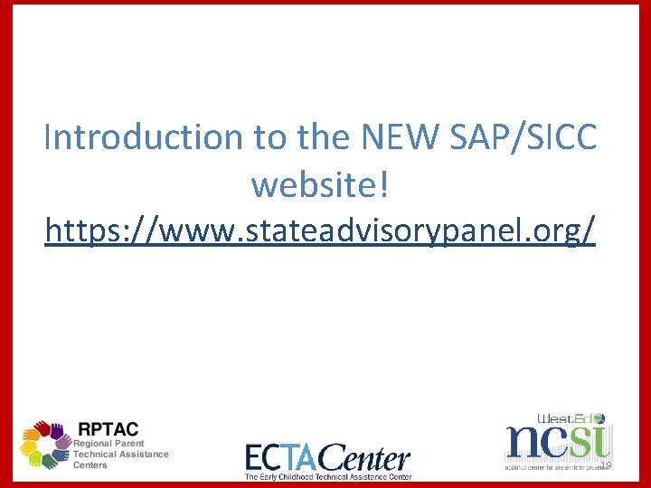 Introduction to the NEW SAP/SICC website! https: //www. stateadvisorypanel. org/ 19 