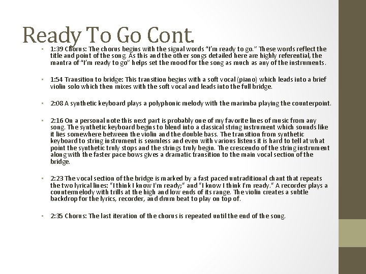 Ready To Go Cont. • 1: 39 Chorus: The chorus begins with the signal Ready To Go Cont. • 1: 39 Chorus: The chorus begins with the signal