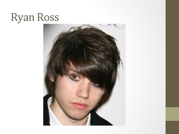 Ryan Ross Ryan Ross