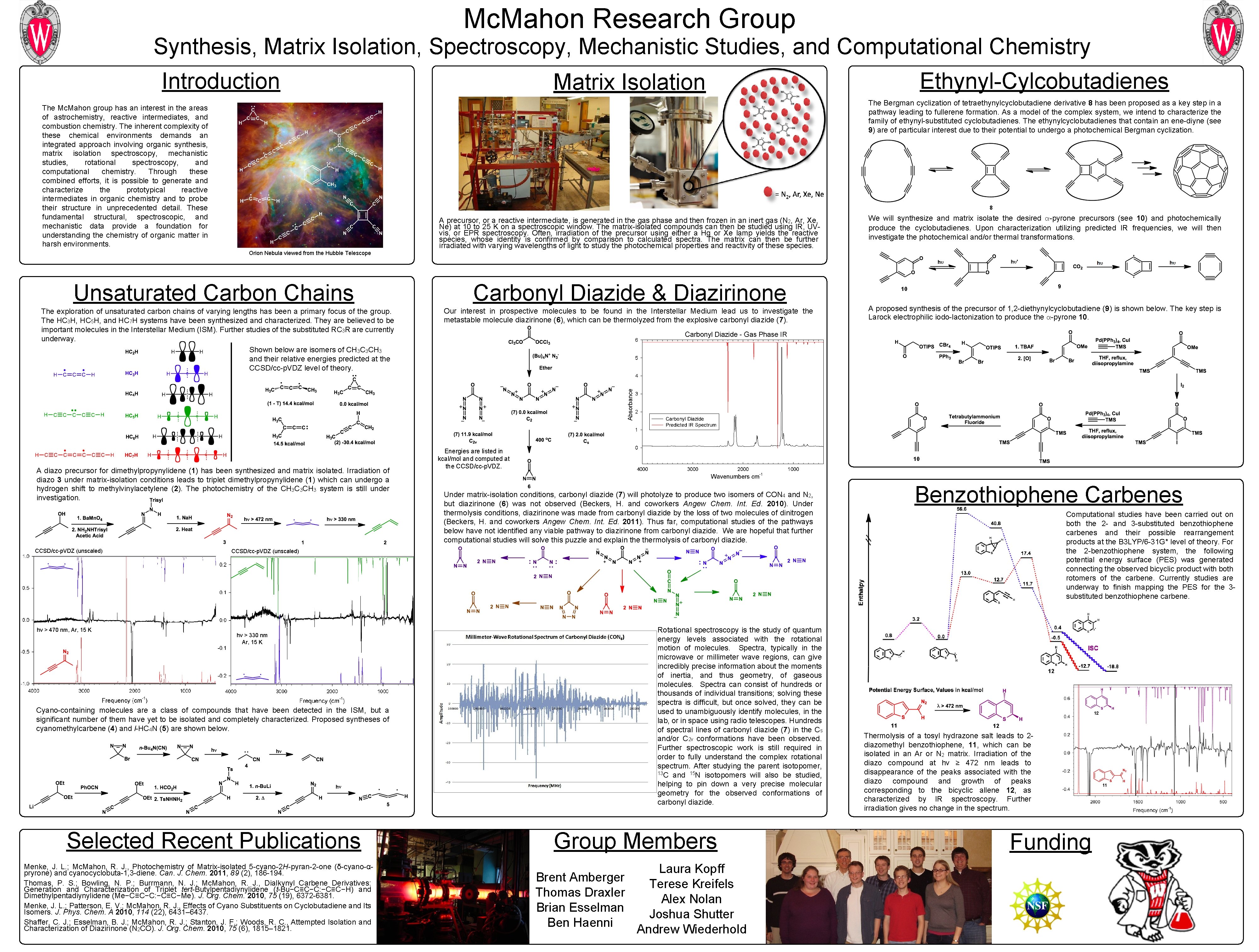 Mc. Mahon Research Group Synthesis, Matrix Isolation, Spectroscopy, Mechanistic Studies, and Computational Chemistry Introduction
