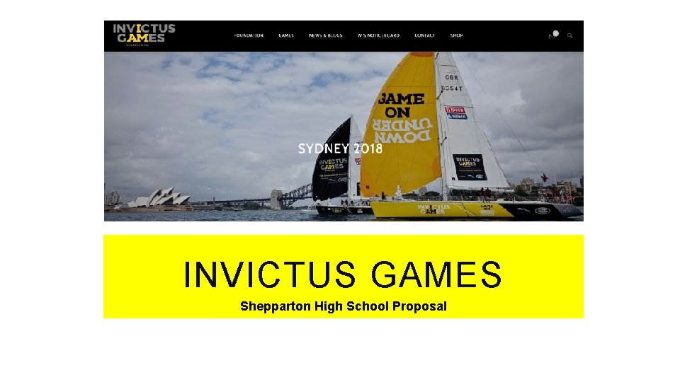 INVICTUS GAMES Shepparton High School Proposal 