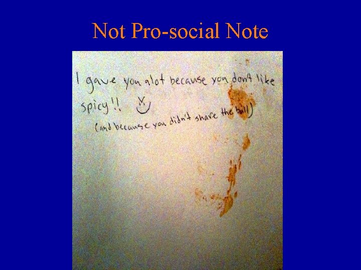 Not Pro-social Note 