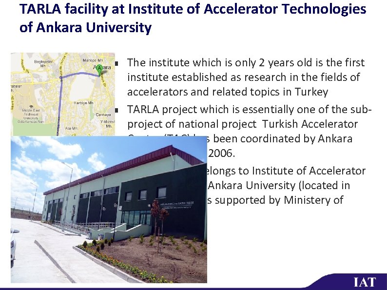 TARLA facility at Institute of Accelerator Technologies of Ankara University n n n The