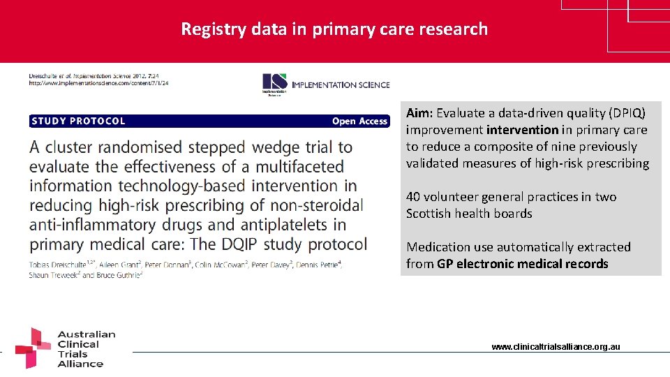 Registry data in primary care research Aim: Evaluate a data-driven quality (DPIQ) improvement intervention