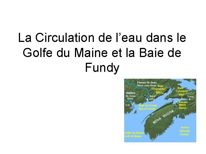 La Circulation de l’eau dans le Golfe du Maine et la Baie de Fundy