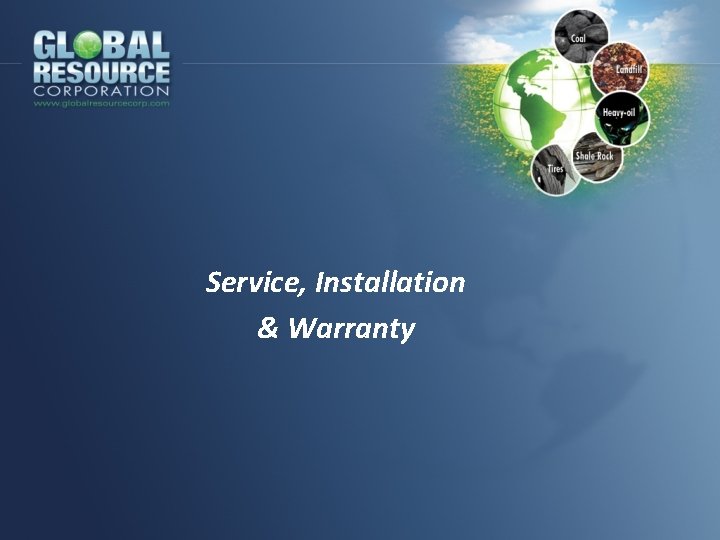 Service, Installation & Warranty 