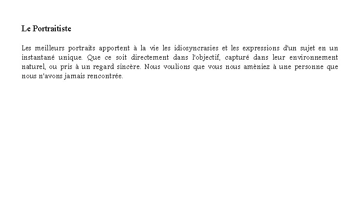 Le Portraitiste Les meilleurs portraits apportent à la vie les idiosyncrasies et les expressions