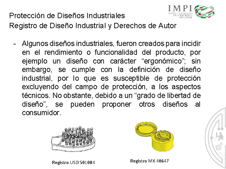 Protección de Diseños Industriales Registro de Diseño Industrial y Derechos de Autor - Algunos
