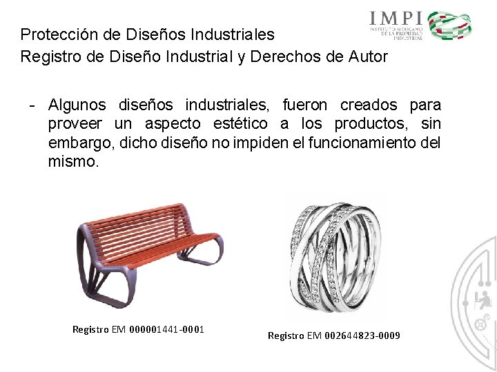 Protección de Diseños Industriales Registro de Diseño Industrial y Derechos de Autor - Algunos
