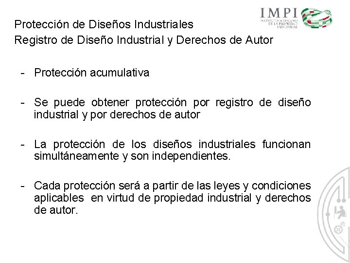Protección de Diseños Industriales Registro de Diseño Industrial y Derechos de Autor - Protección