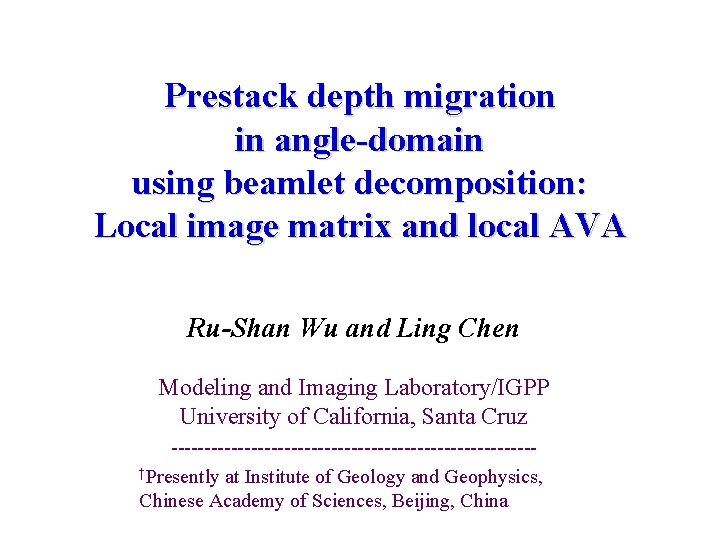 Prestack depth migration in angle-domain using beamlet decomposition: Local image matrix and local AVA