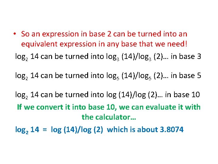  • So an expression in base 2 can be turned into an equivalent
