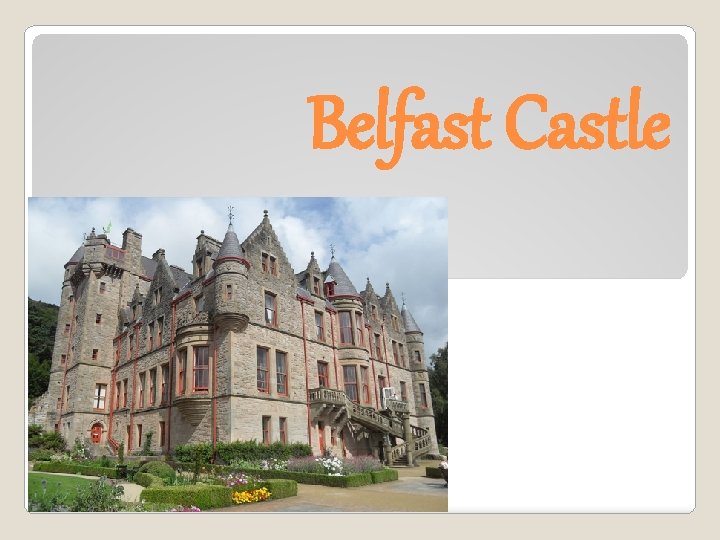 Belfast Castle 