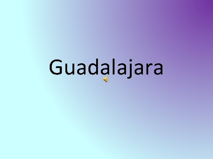 Guadalajara 