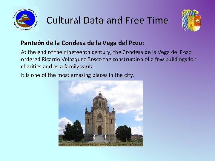 Cultural Data and Free Time Panteón de la Condesa de la Vega del Pozo: