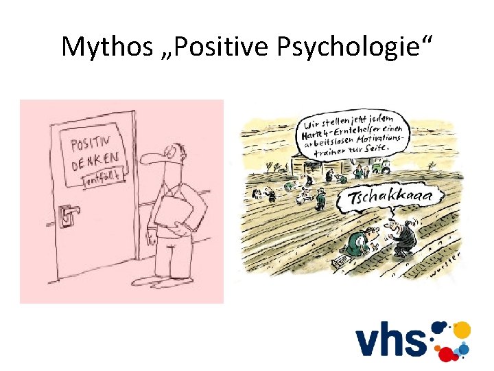 Mythos „Positive Psychologie“ 