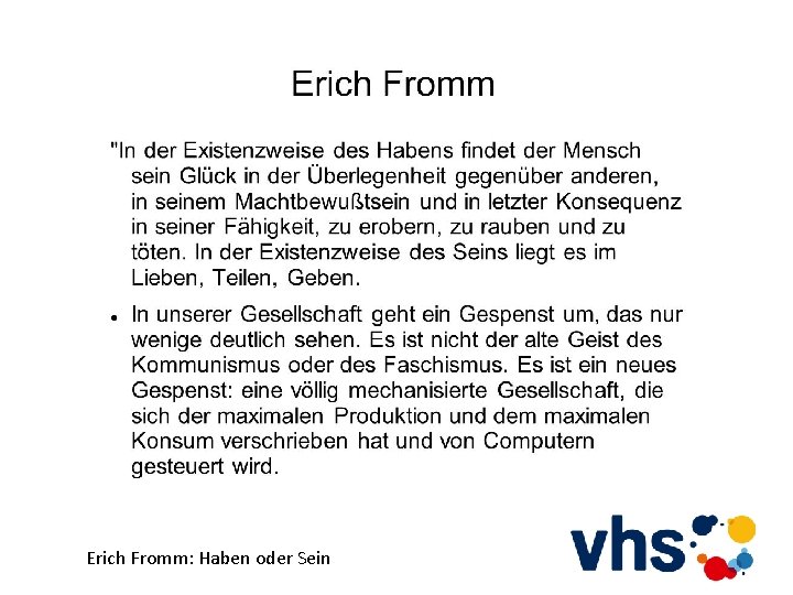 Erich Fromm: Haben oder Sein 
