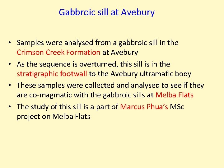 Gabbroic sill at Avebury • Samples were analysed from a gabbroic sill in the