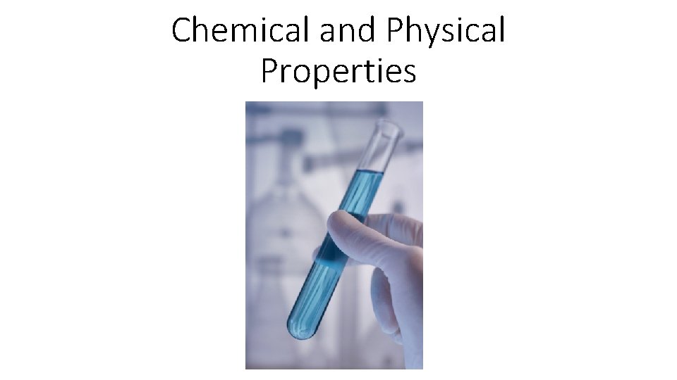 Chemical and Physical Properties 