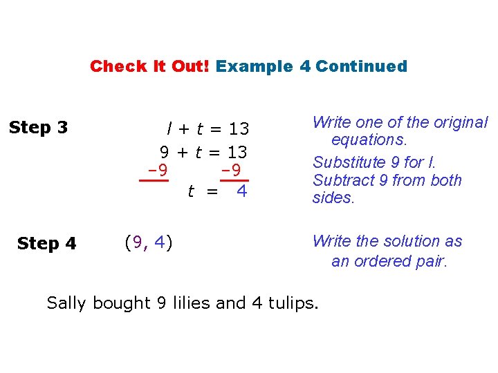 Check It Out! Example 4 Continued Step 3 Step 4 l + t =