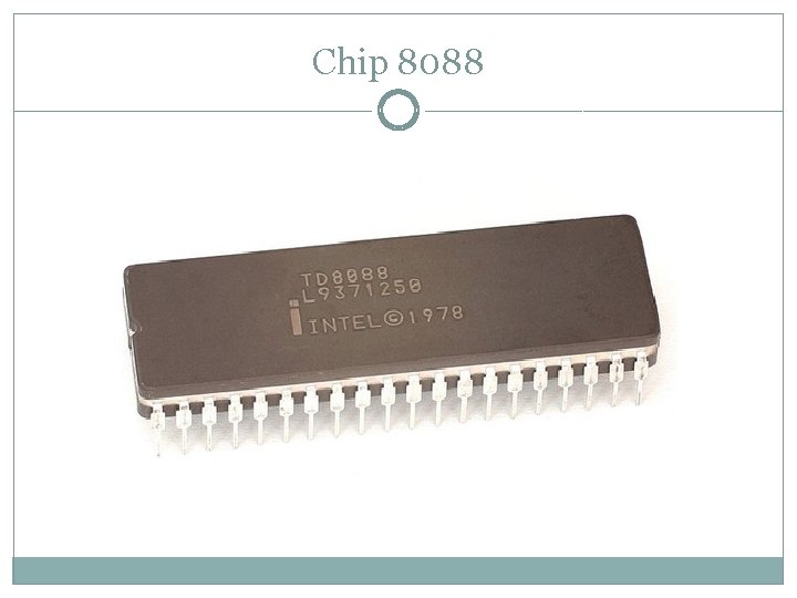 Chip 8088 Chip 8088