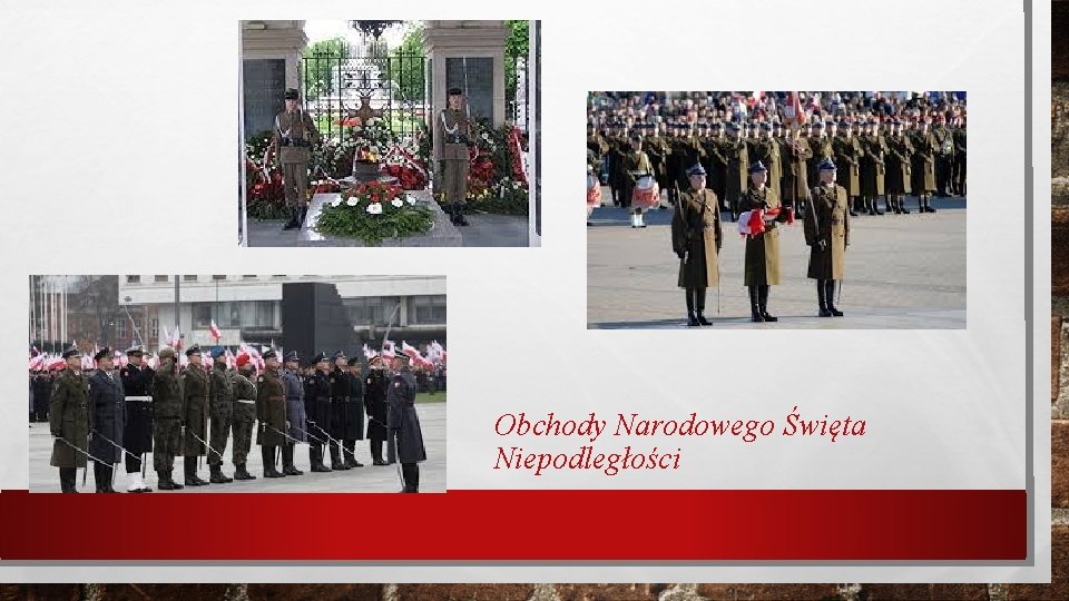 Obchody Narodowego Święta Niepodległości Obchody Narodowego Święta Niepodległości