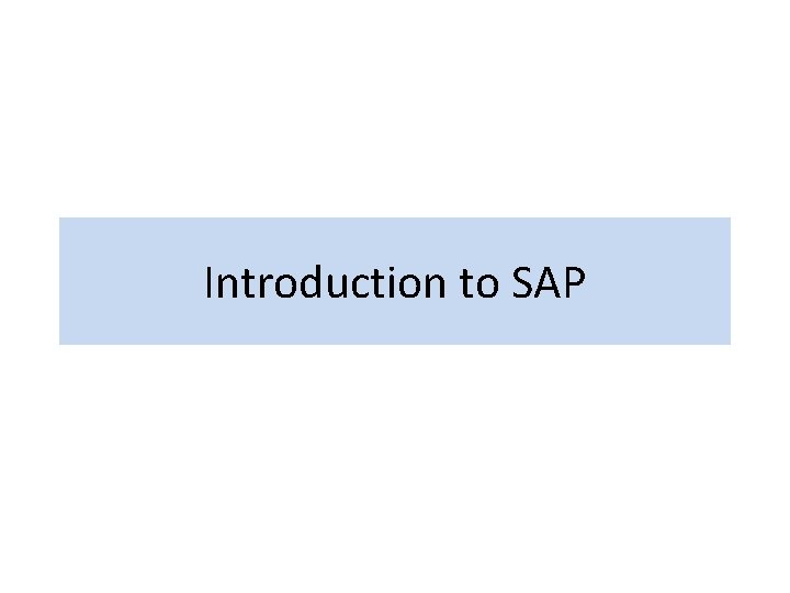 Introduction to SAP 