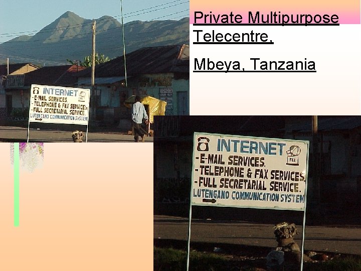 Private Multipurpose Telecentre, Mbeya, Tanzania 