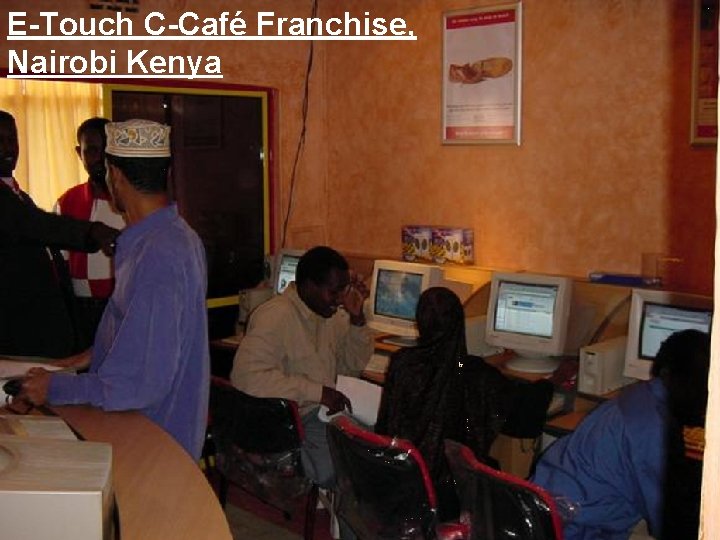 E-Touch C-Café Franchise, Nairobi Kenya 