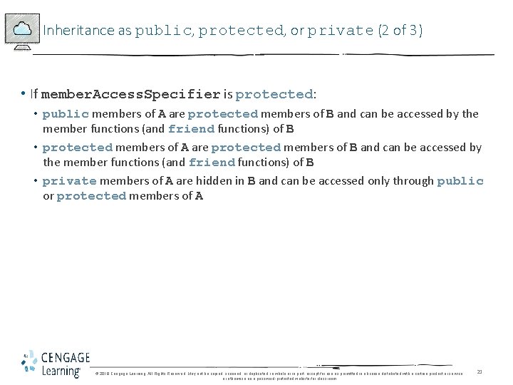 Inheritance as public, protected, or private (2 of 3) • If member. Access. Specifier Inheritance as public, protected, or private (2 of 3) • If member. Access. Specifier