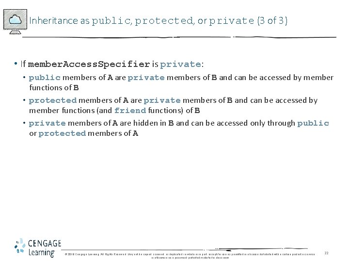 Inheritance as public, protected, or private (3 of 3) • If member. Access. Specifier Inheritance as public, protected, or private (3 of 3) • If member. Access. Specifier