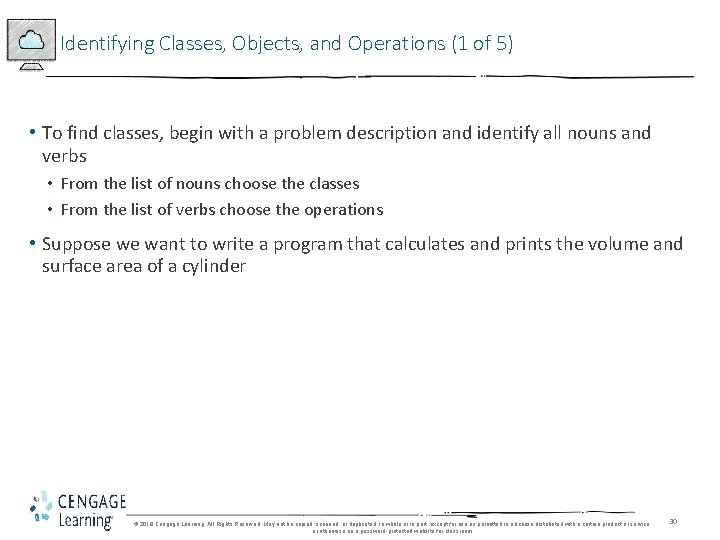 Identifying Classes, Objects, and Operations (1 of 5) • To find classes, begin with Identifying Classes, Objects, and Operations (1 of 5) • To find classes, begin with