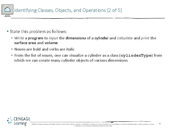 Identifying Classes, Objects, and Operations (2 of 5) • State this problem as follows: Identifying Classes, Objects, and Operations (2 of 5) • State this problem as follows: