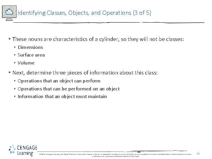 Identifying Classes, Objects, and Operations (3 of 5) • These nouns are characteristics of Identifying Classes, Objects, and Operations (3 of 5) • These nouns are characteristics of