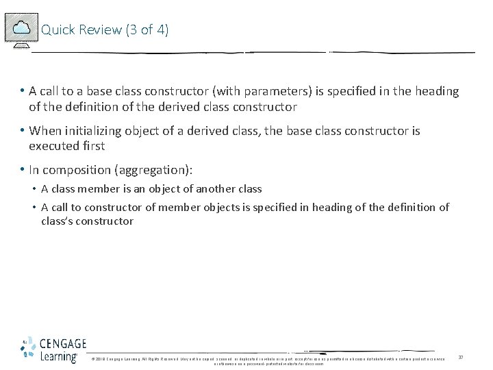 Quick Review (3 of 4) • A call to a base class constructor (with Quick Review (3 of 4) • A call to a base class constructor (with
