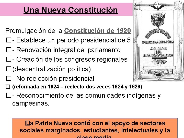 Una Nueva Constitución Promulgación de la Constitución de 1920 �- Establece un periodo presidencial