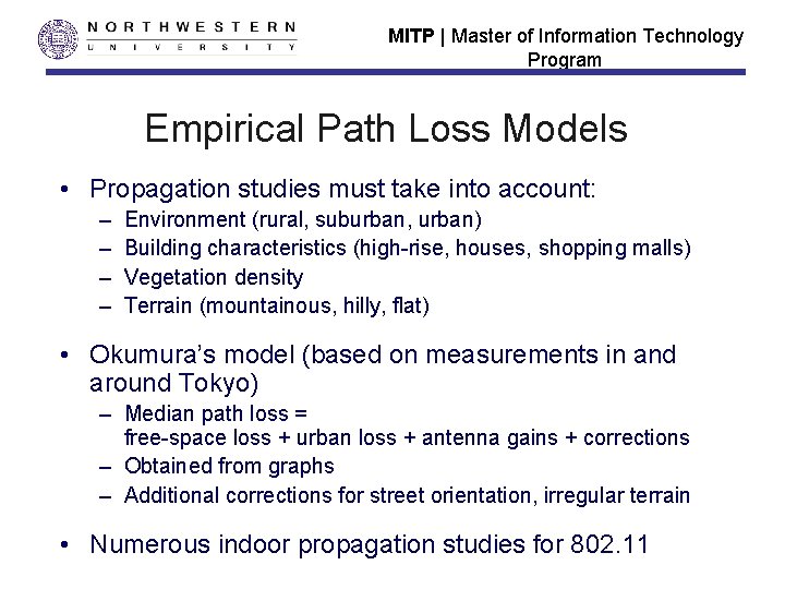 MITP | Master of Information Technology Program Empirical Path Loss Models • Propagation studies