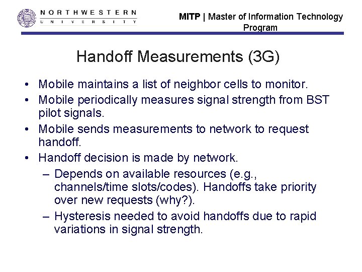 MITP | Master of Information Technology Program Handoff Measurements (3 G) • Mobile maintains