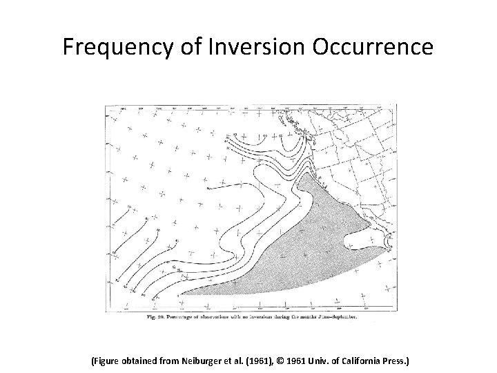 Frequency of Inversion Occurrence (Figure obtained from Neiburger et al. (1961), © 1961 Univ.