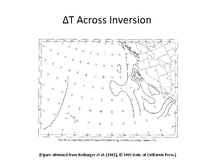 ∆T Across Inversion (Figure obtained from Neiburger et al. (1961), © 1961 Univ. of