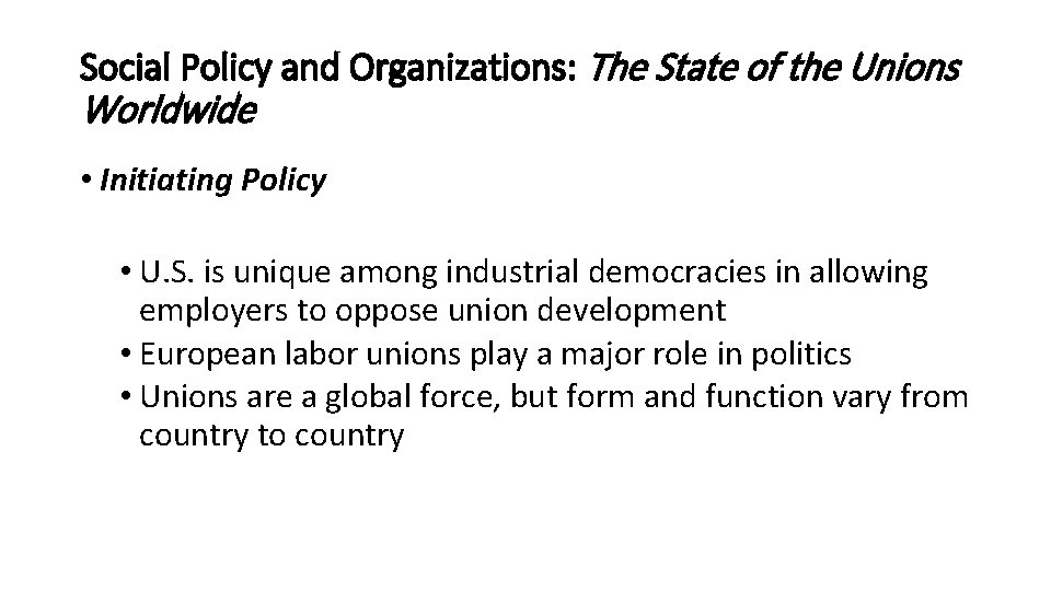Social Policy and Organizations: The State of the Unions Worldwide • Initiating Policy • Social Policy and Organizations: The State of the Unions Worldwide • Initiating Policy •