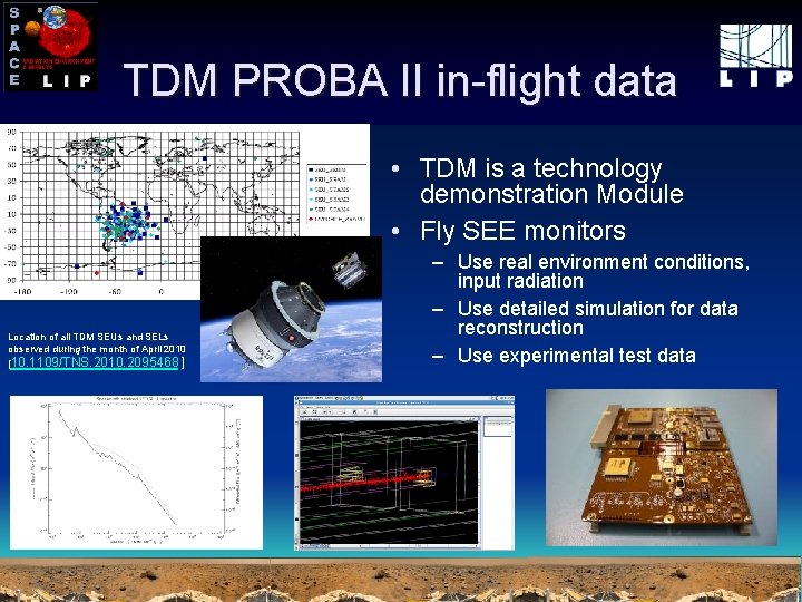 TDM PROBA II in-flight data • TDM is a technology demonstration Module • Fly