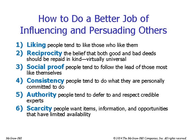 How to Do a Better Job of Influencing and Persuading Others 1) Liking people
