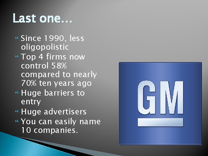 Last one… Since 1990, less oligopolistic Top 4 firms now control 58% compared to Last one… Since 1990, less oligopolistic Top 4 firms now control 58% compared to