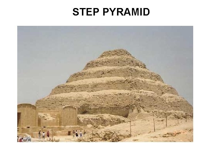 STEP PYRAMID 